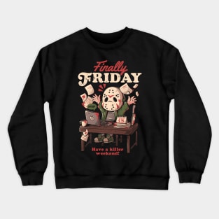 Finally Friday - Funny Office Halloween Gift Crewneck Sweatshirt